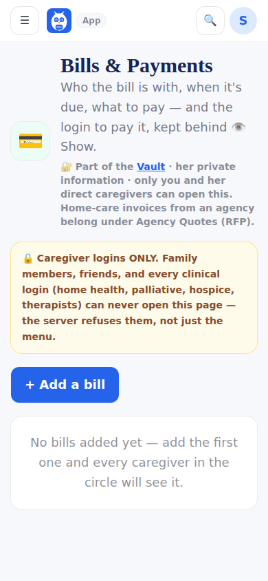 Bills and Payments: who each bill is with, when it is due, and the login to pay it.
