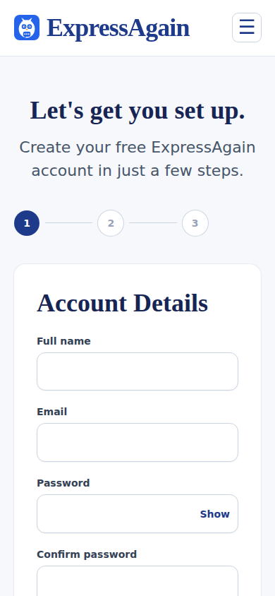 The Sign up page: name, email, password and who the app is for.